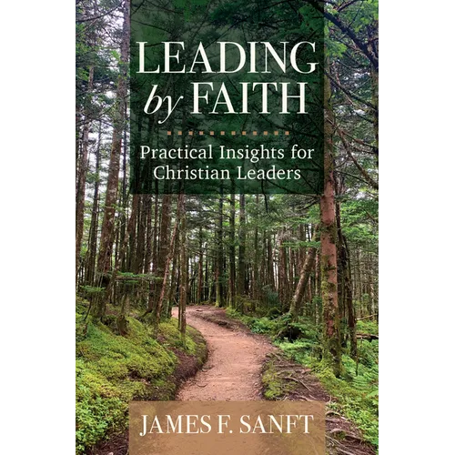 Leading by Faith - Paperback