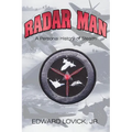 Radar Man: A Personal History of Stealth