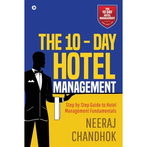 The 10 - Day Hotel Management - Paperback