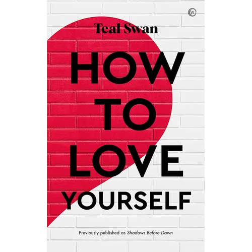 How to Love Yourself - Paperback