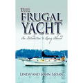 The Frugal Yacht - Hardcover