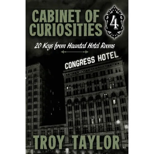 Cabinet of Curiosities 4: 20 Keys for Haunted Hotel Rooms - Paperback