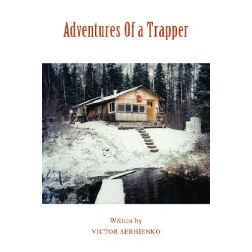 Adventures Of a Trapper
