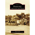 Freeport Through the Years - Paperback