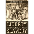 An Essay on Liberty and Slavery