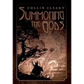 Summoning the Gods - Hardcover