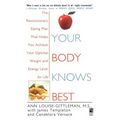 Your Body Knows Best - Paperback
