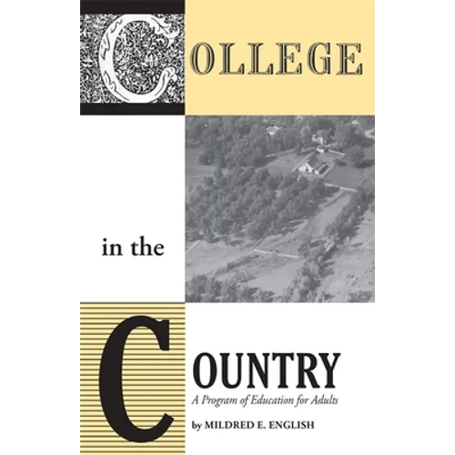 College in the Country: A Program of Education for Adults