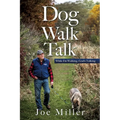 Dog Walk Talk: While I'm Walking, God's Talking - Paperback