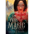 Wing Magic - Hardcover