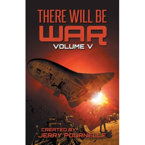 There Will Be War Volume V - Paperback
