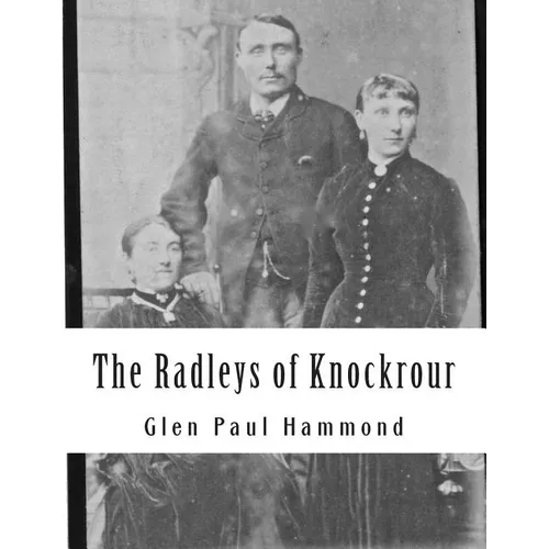 The Radleys of Knockrour - Paperback
