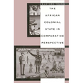 The African Colonial State in Comparative Perespective - Paperback