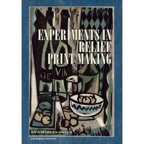 Experiments in Relief Print Making - Paperback