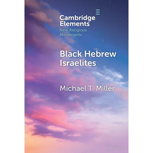 Black Hebrew Israelites - Hardcover