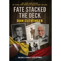 Fate Stacked the Deck - Hardcover