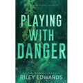 Playing With Danger - Paperback