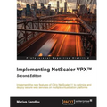 Implementing NetScaler VPX(TM) Second Edition - Paperback