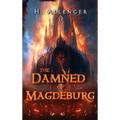 The Damned of Magdeburg - Hardcover