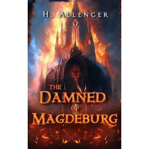 The Damned of Magdeburg - Hardcover