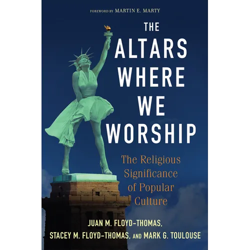 The Altars Where We Worship - Paperback