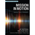 Mission in Motion: Speaking Frankly of Mobilization - Paperback