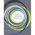 Client-Centered Reasoning: Narratives of People with Mental Illness - Paperback