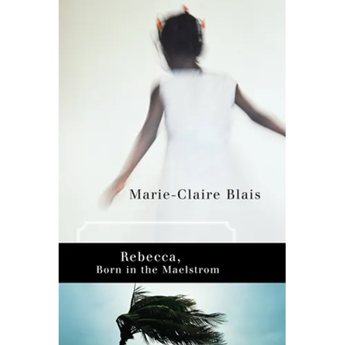 Rebecca, Born in the Maelstrom - Paperback