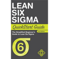 Lean Six Sigma QuickStart Guide: The Simplified Beginner's Guide to Lean Six Sigma - Hardcover
