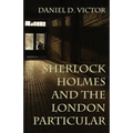 Sherlock Holmes and The London Particular - Paperback