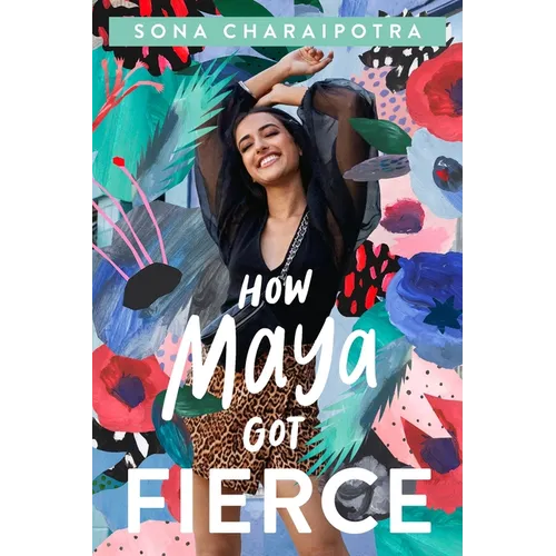 How Maya Got Fierce - Hardcover