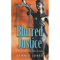 Blurred Justice - Paperback