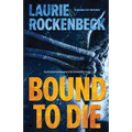 Bound to Die - Paperback
