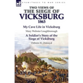 Two Views of the Siege of Vicksburg, 1863