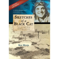 Sketches of a Black Cat - Expanded Edition: Story of a night flying WWII pilot and artist