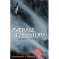 Average Joe's Story: Quest for Confidence - Paperback