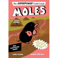 Moles - Hardcover