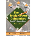 The Triple Crown Contenders: Baseball's Greatest Hitters - Paperback