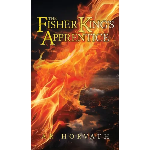 The Fisher King's Apprentice - Hardcover