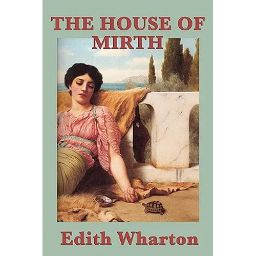 The House of Mirth - Paperback