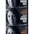 The Age of Movies: Selected Writings of Pauline Kael: A Library of America Special Publication - Paperback