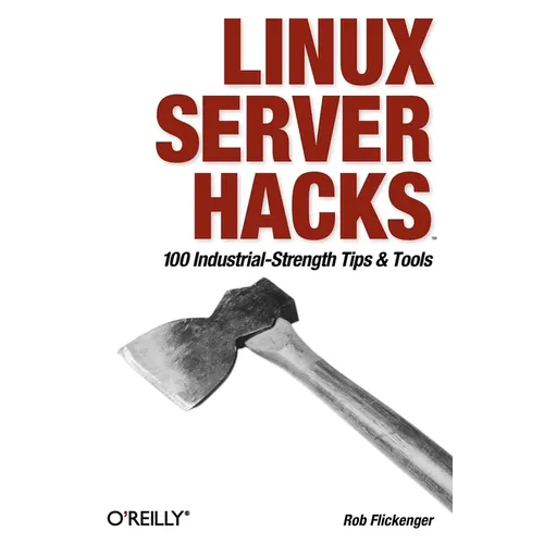 Linux Server Hacks - Paperback