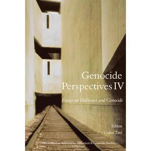 Genocide Perspectives IV: Essays on Holocaust and Genocide - Paperback