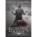 Betrayer's Bane - Hardcover