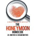 The Honeymoon Homicide - Paperback