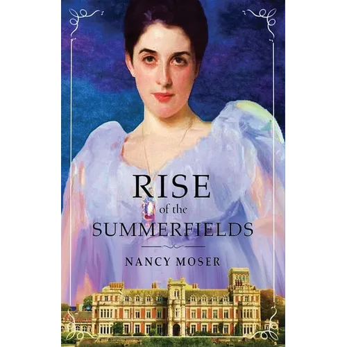 Rise of the Summerfields - Paperback