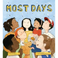 Most Days - Hardcover