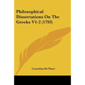 Philosophical Dissertations On The Greeks V1-2 (1793) - Paperback