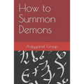 How to Summon Demons - Paperback
