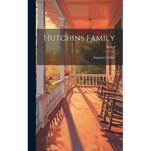 Hutchins Family; Book 4